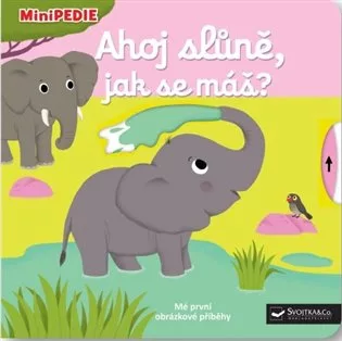 Ahoj slůně, jak se máš?