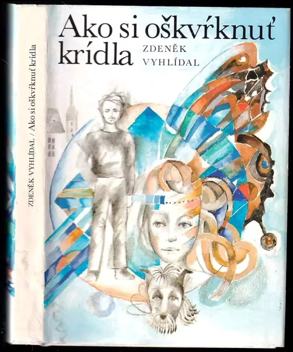 Ako si oškvŕknuť krídla
