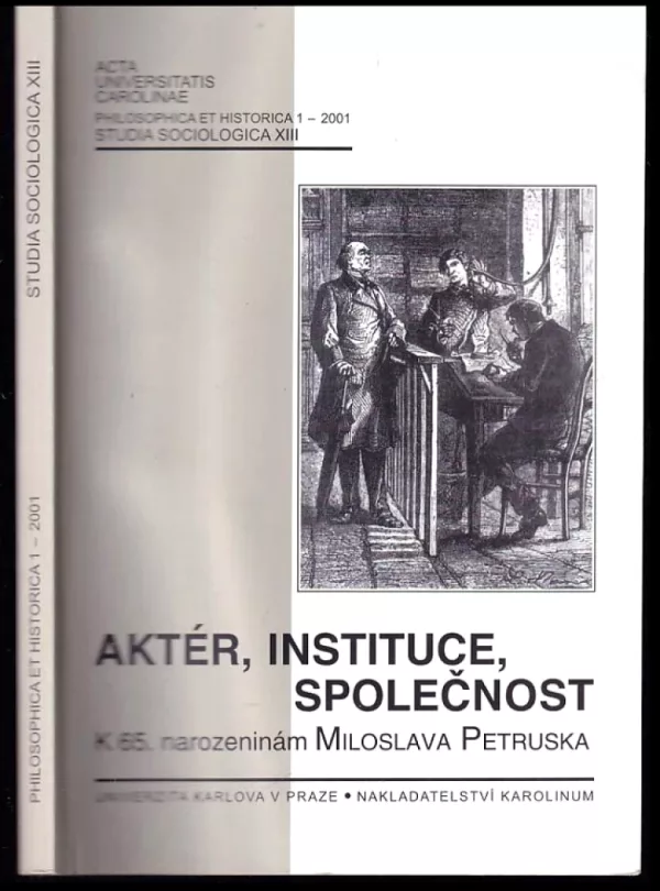 Aktér, instituce, společnost