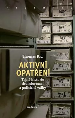 Aktivní opatření: Tajná historie dezinformací a politické války
