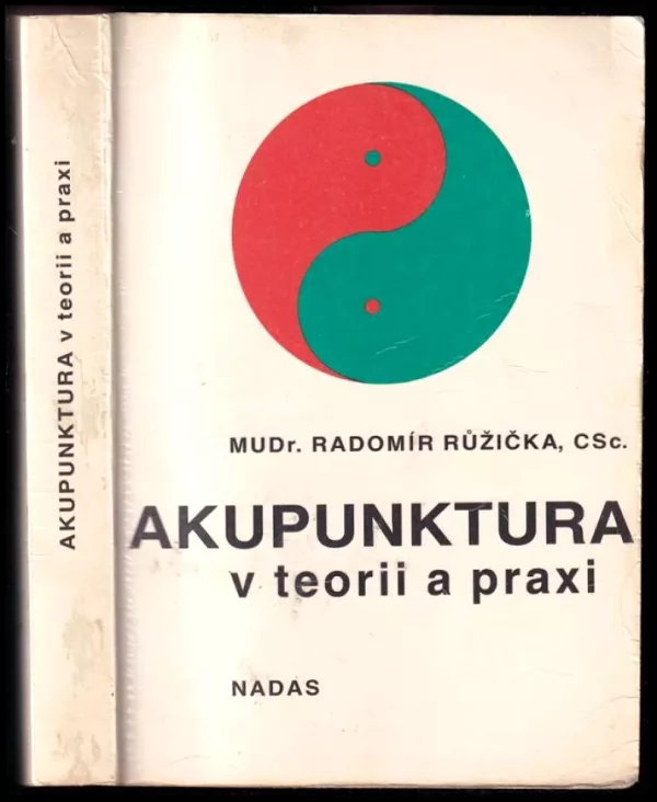 Akupunktura v teorii a praxi