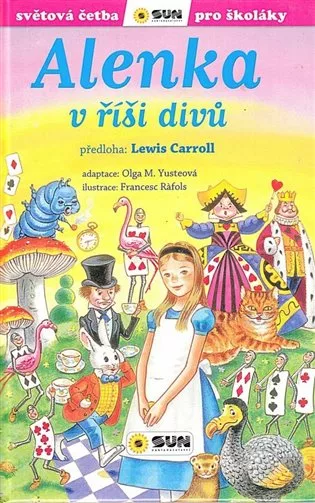 Alenka v říši divů (edice světová četba pro školáky)
