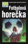 Fotbalová horečka