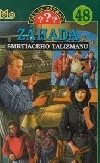 Záhada smrtiaceho talizmanu