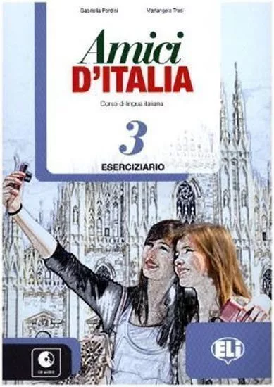 Amici d´Italia - 3 Eserciziario + Audio CD