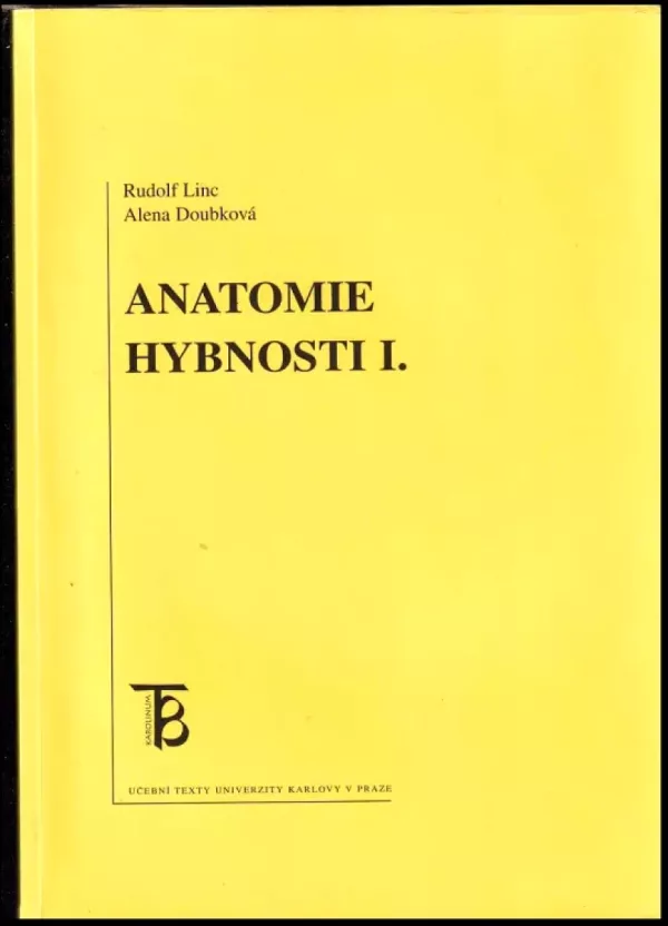 Anatomie hybnosti I