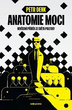 Anatomie moci – Nevšední příběh ze světa politiky