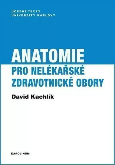 Anatomie pro nelékařské zdravotnické obory