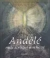 Andělé: naši strážní duchové