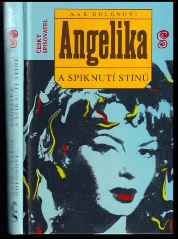 Angelika a spiknutí stínů