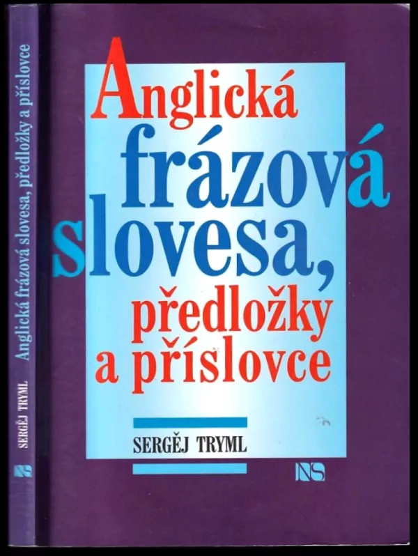 Anglická frázová slovesa, předložky a příslovce