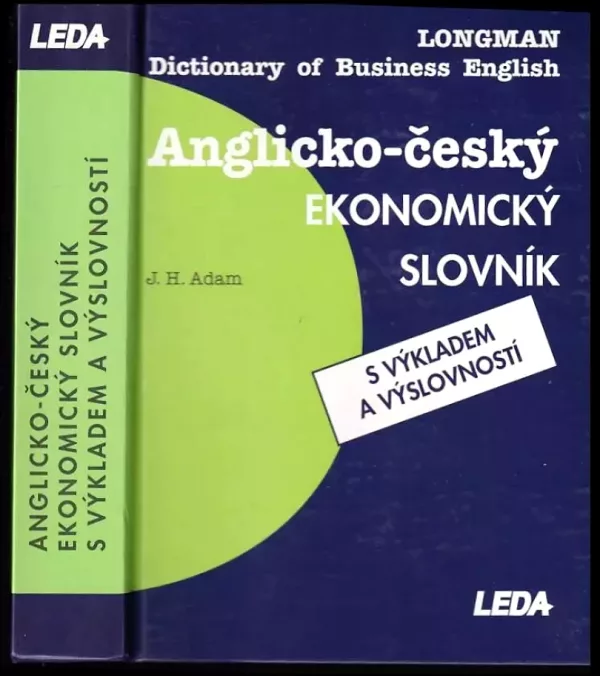 Anglicko-český ekonomický slovník s výkladem a výslovností