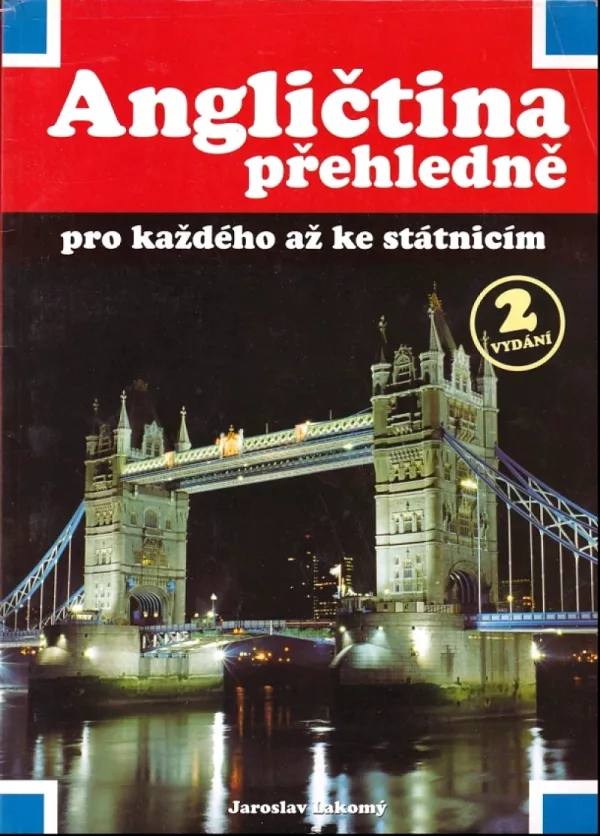 Angličtina přehledně pro každého až ke státnicím