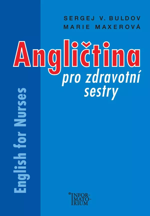 Angličtina pro zdravotní sestry/English for Nurses