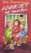 Annejet má problémy