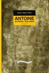 Antoine mi prodal svůj osud
