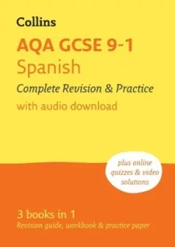 AQA GCSE 9-1 Spanish Complete Revision and Practice, for 2026 exams (2nd Edition)