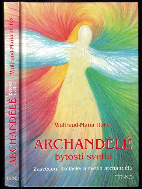 Archandělé - bytosti světla