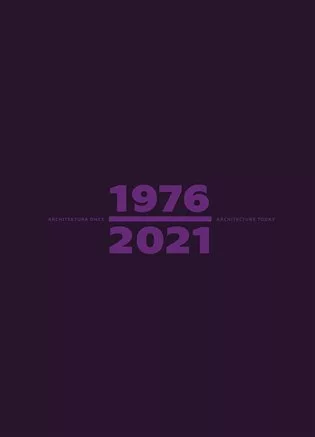 Architektura dnes 1976/2021 Architecture Today
