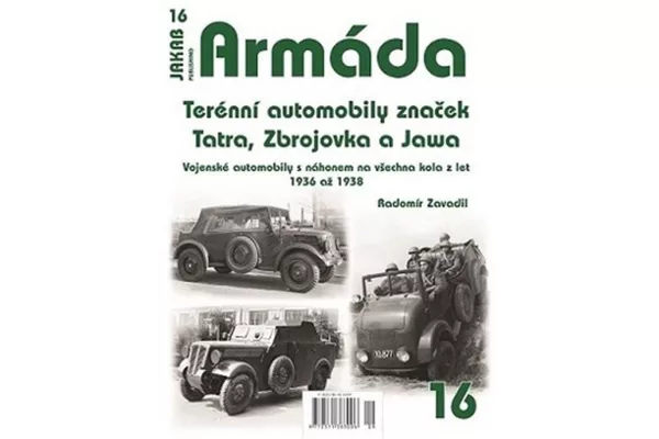 Armáda 16 Terénní automobily značek Tatra, Zbrojovka a Jawa - Vojenské automobily s náhonem na všechna kola z let 1936 až 1938