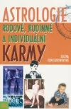 Astrologie rodové, rodinné a individuální karmy