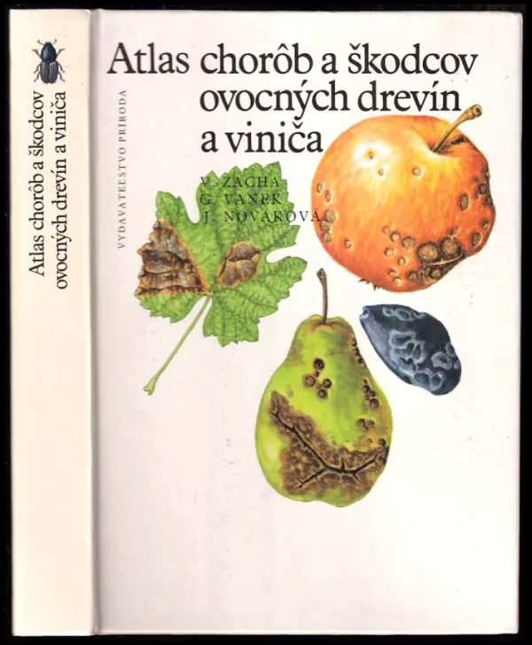 Atlas chorôb a škodcov ovocných drevín a viniča