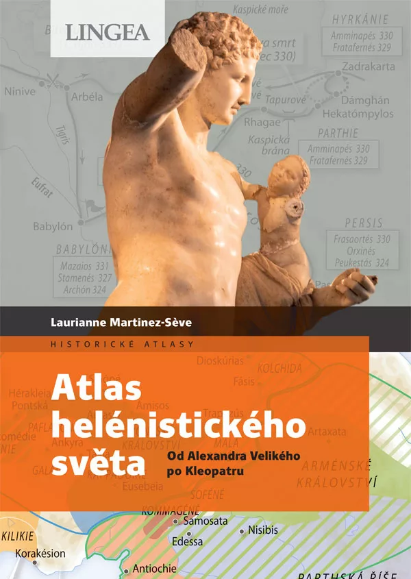 Atlas helénistického světa - Od Alexandra Velikého po Kleopatru