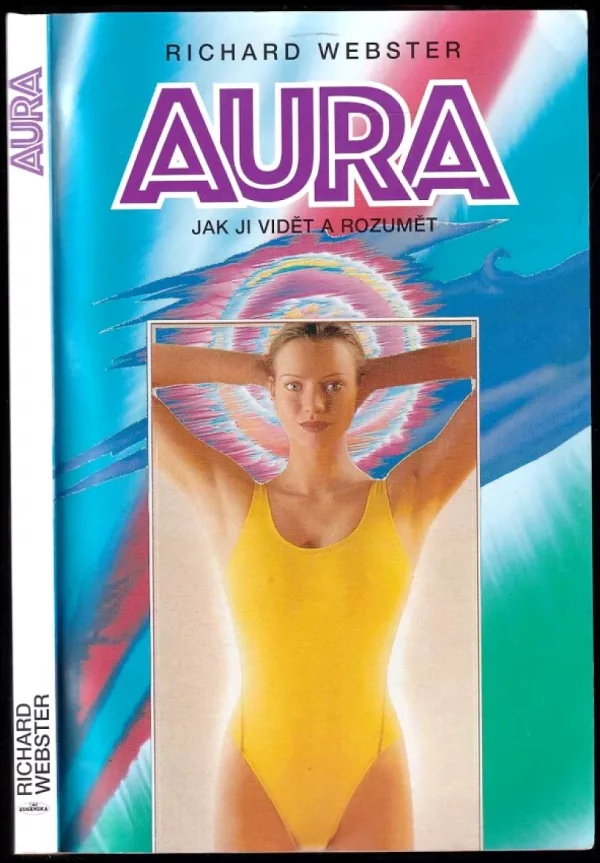 AURA - jak ji vidět a rozumět
