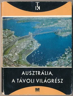 Ausztrália, a távoli világrész