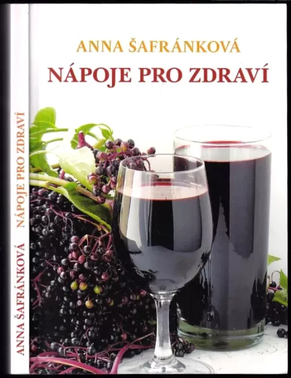 Babiččiny nápoje pro zdraví