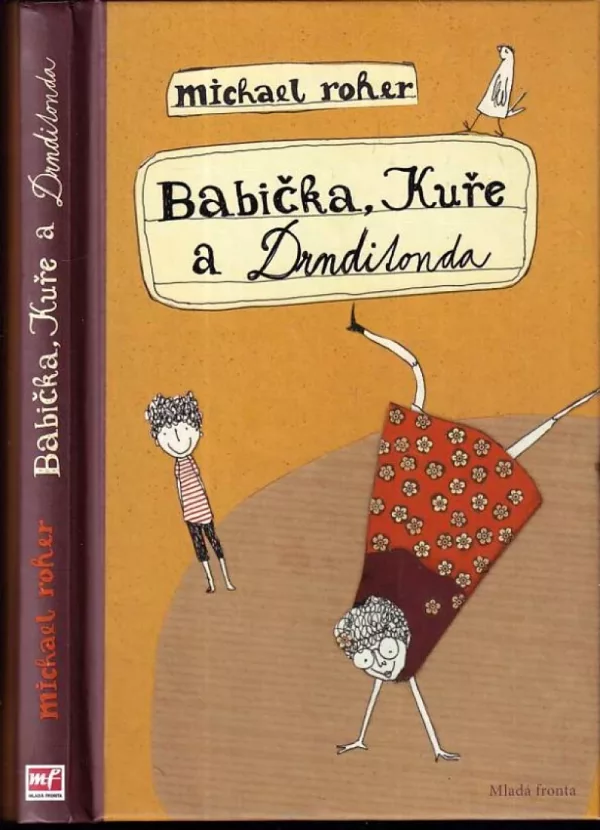 Babička, Kuře a Drnditonda