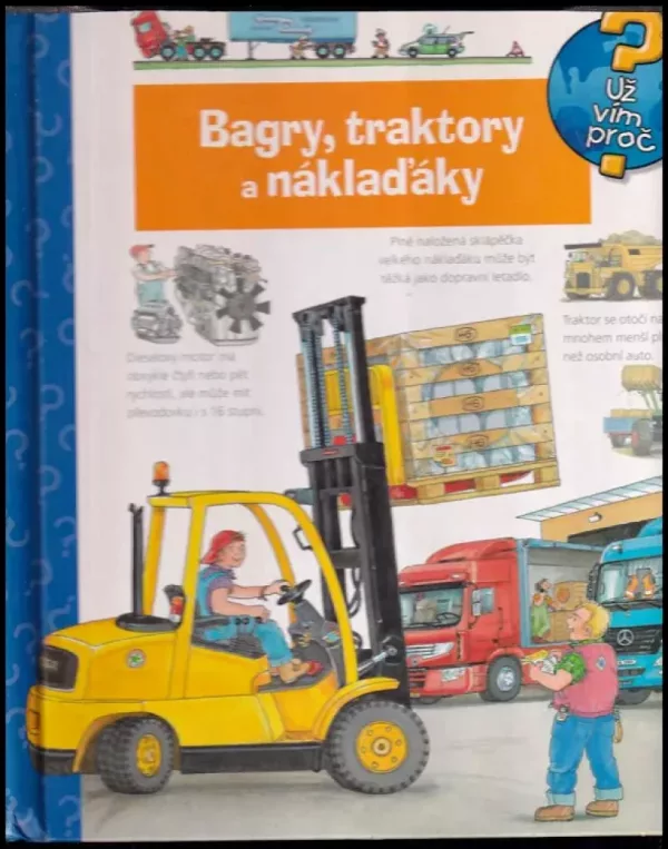 Bagry, traktory a náklaďáky
