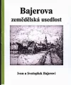Bajerova zemědělská usedlost