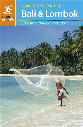 Bali a Lombok - Turistický průvodce