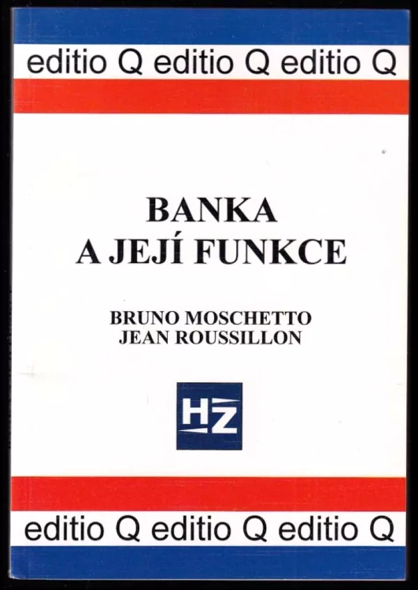 Banka a její funkce
