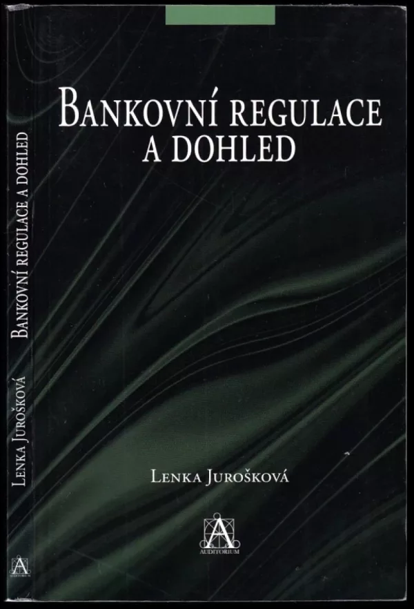 Bankovní regulace a dohled