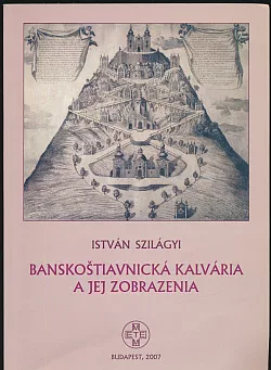 Banskoštiavnická Kalvária a jej zobrazenia