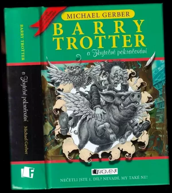 Barry Trotter a Zbytečné pokračování