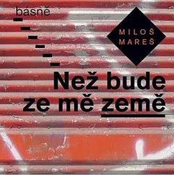 Než bude ze mě země