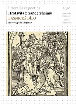 Básnické dílo: Historiografie a legendy