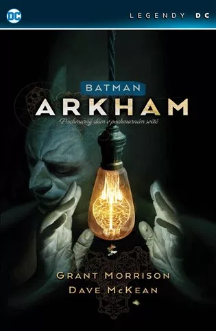 Batman: Arkham - Pochmurný dům v pochmurném světě (Legendy DC)