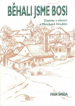Běhali jsme bosi