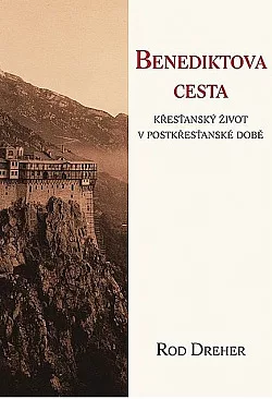 Benediktova cesta – Křesťanský život v pokřesťanské době