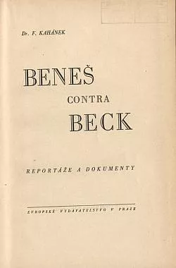 Beneš contra Beck: Reportáže a dokumenty