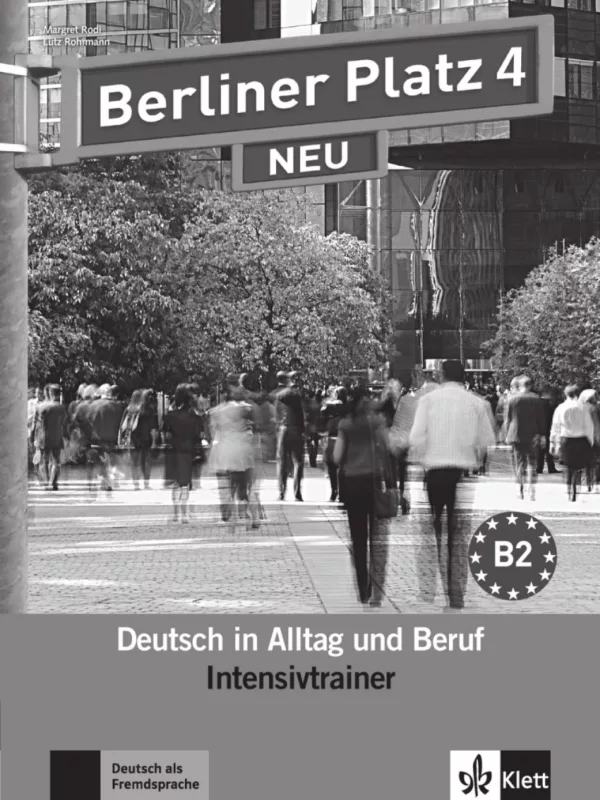 Berliner Platz 4 Neu (B2) – Intensivtrainer