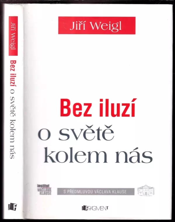 Bez iluzí o světě kolem nás