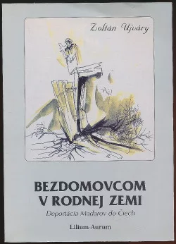 Bezdomovcom v rodnej zemi