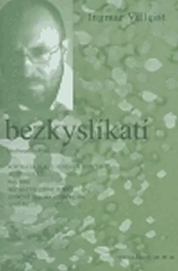 Bezkyslíkatí - CD