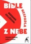 Bible nespadla z nebe