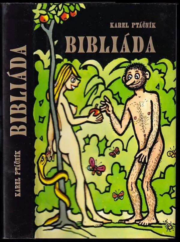 Bibliáda, aneb, Příběhy z nejstarších poněkud jinak